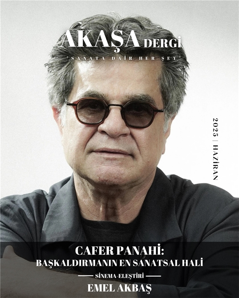Cafer Panahi: Başkaldırmanın En Sanatsal Hali